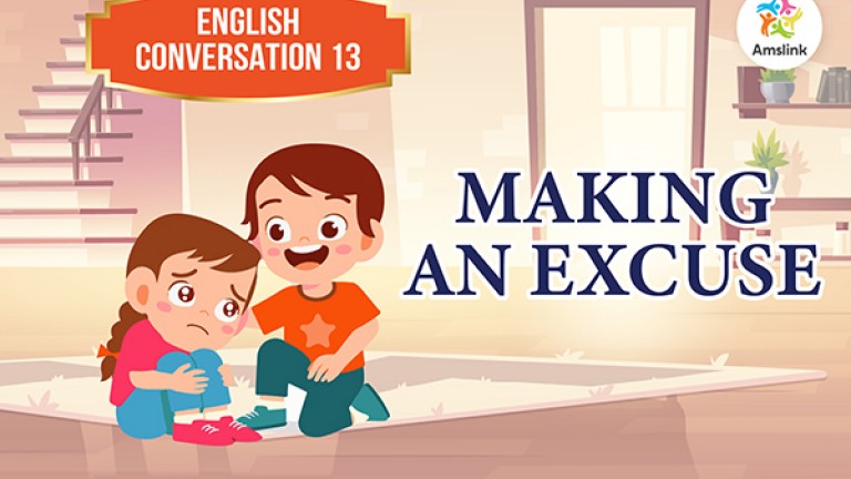 English Conversation 13: Making an Excuse